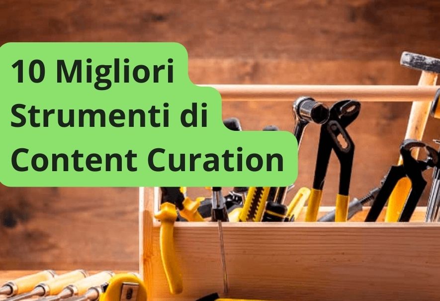 10 Migliori Strumenti di Content Curation
